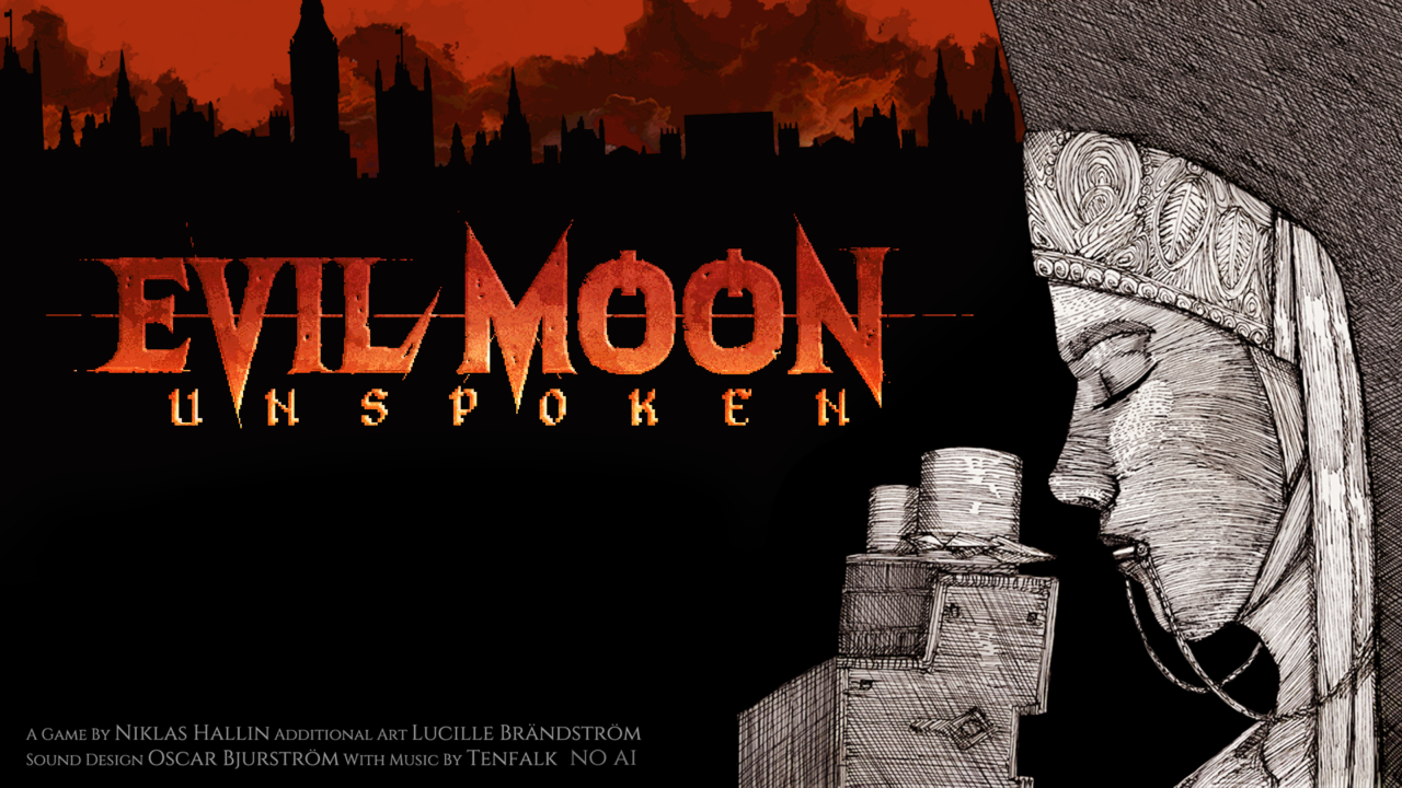 Evil Moon Unspoken