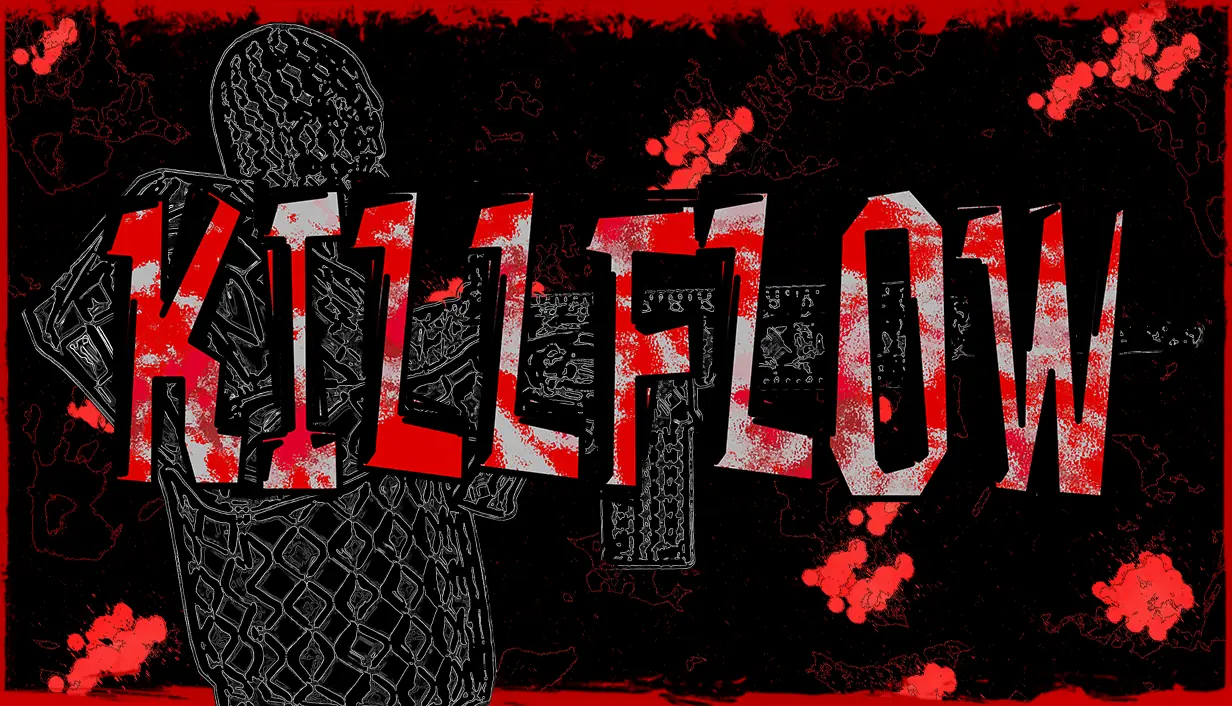 Killflow