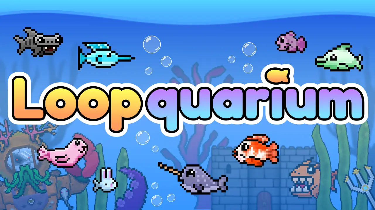 Loopquarium
