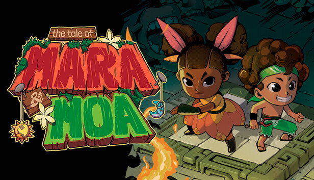 The Tale of Mara & Moa