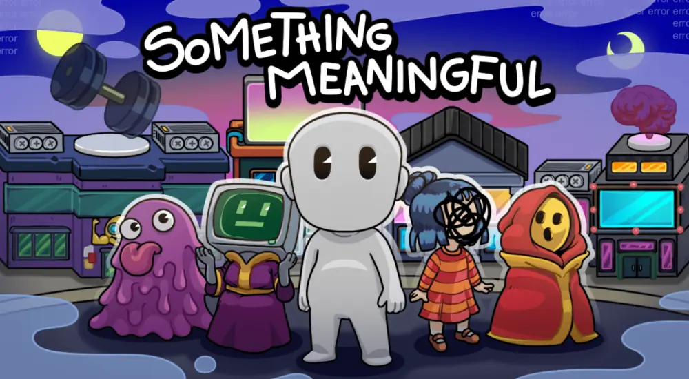 Something Meaningful