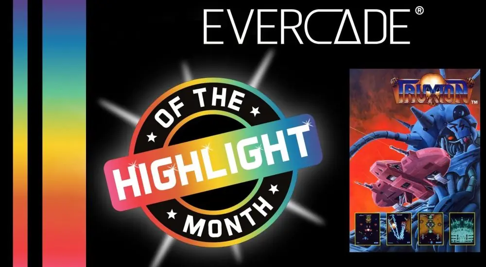 Truxton Evercade Highlight of the Month