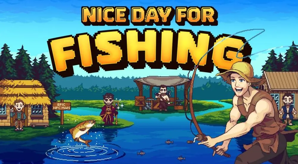 a nice day for fishing