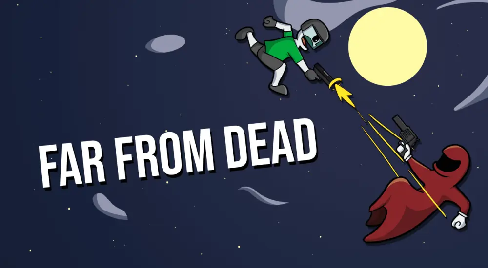 far from dead