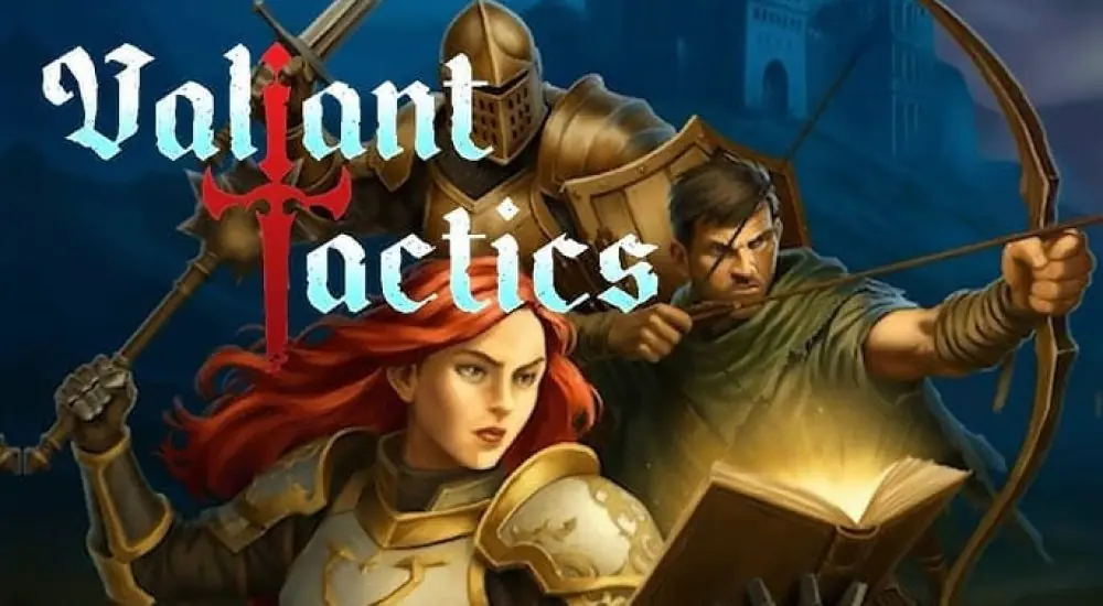 valiant tactics