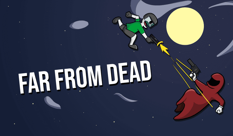 far from dead